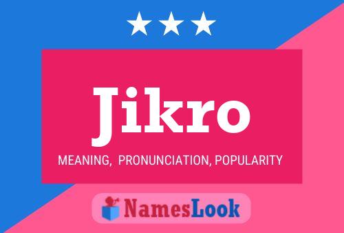 ملصق اسم Jikro