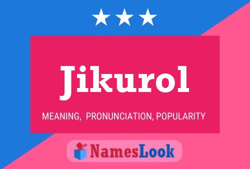 ملصق اسم Jikurol