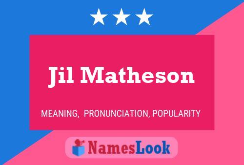 ملصق اسم Jil Matheson