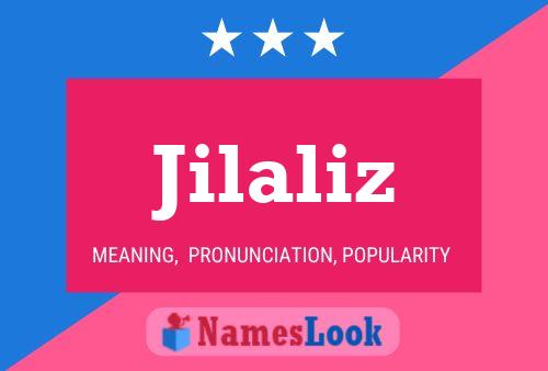 ملصق اسم Jilaliz