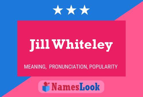 ملصق اسم Jill Whiteley