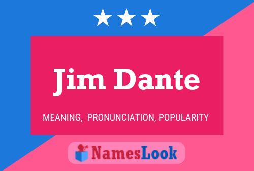 ملصق اسم Jim Dante