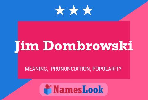 ملصق اسم Jim Dombrowski