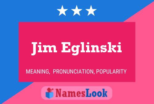 ملصق اسم Jim Eglinski