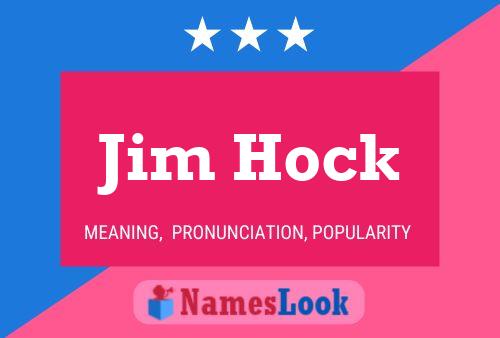 ملصق اسم Jim Hock