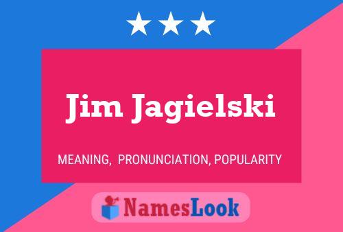 ملصق اسم Jim Jagielski