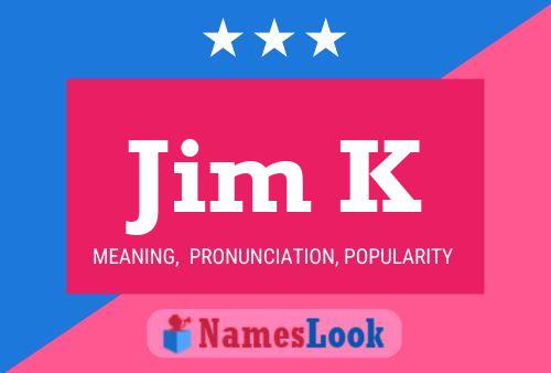 ملصق اسم Jim K