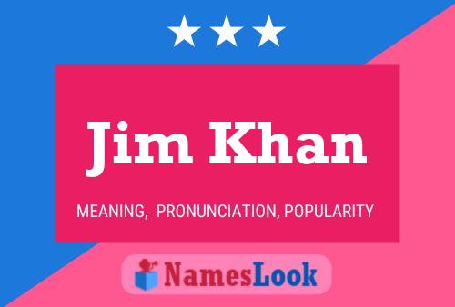 ملصق اسم Jim Khan