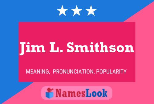 ملصق اسم Jim L. Smithson