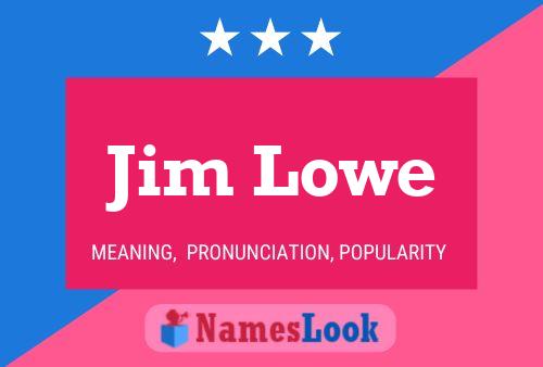 ملصق اسم Jim Lowe