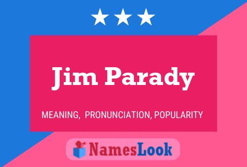 ملصق اسم Jim Parady