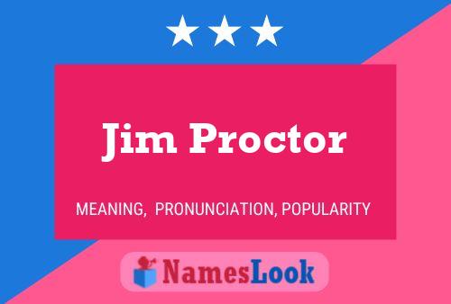 ملصق اسم Jim Proctor