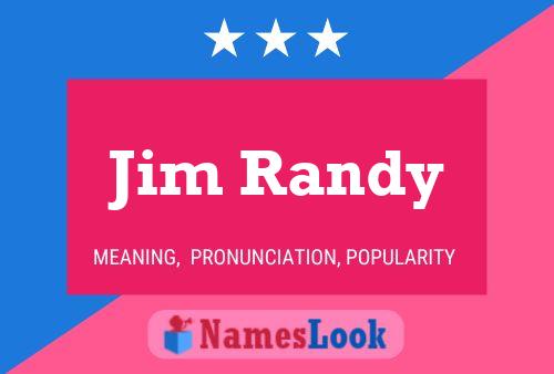 ملصق اسم Jim Randy