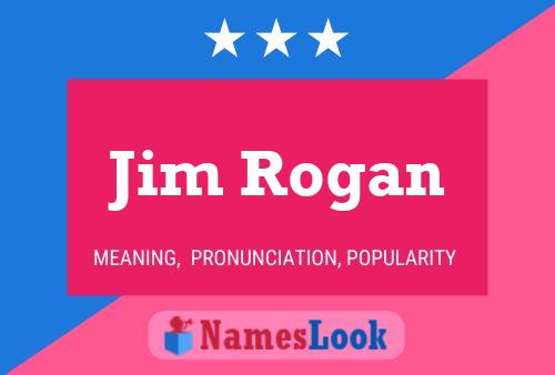 ملصق اسم Jim Rogan