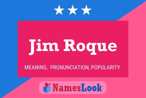 ملصق اسم Jim Roque