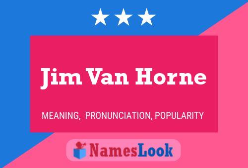 ملصق اسم Jim Van Horne