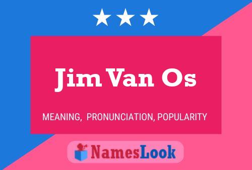 ملصق اسم Jim Van Os