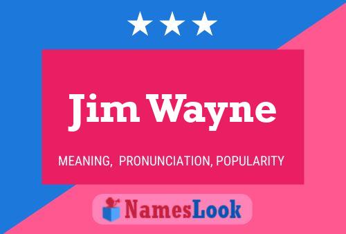 ملصق اسم Jim Wayne