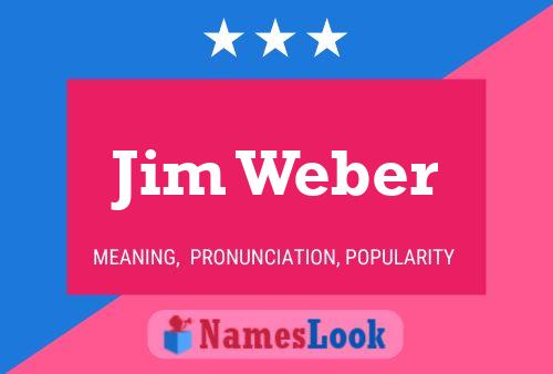 ملصق اسم Jim Weber