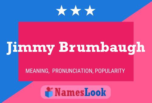 ملصق اسم Jimmy Brumbaugh