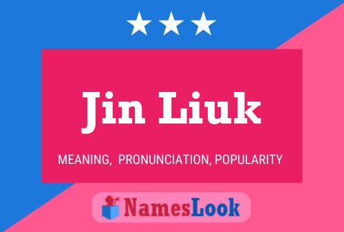 ملصق اسم Jin Liuk