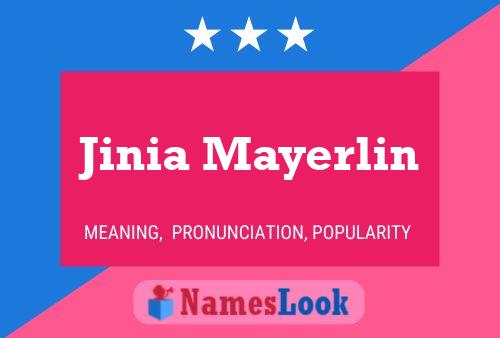 ملصق اسم Jinia Mayerlin