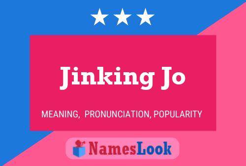 ملصق اسم Jinking Jo