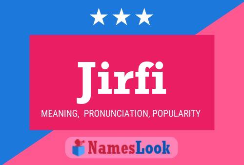 ملصق اسم Jirfi