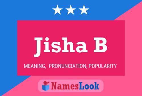 ملصق اسم Jisha B