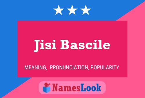 ملصق اسم Jisi Bascile