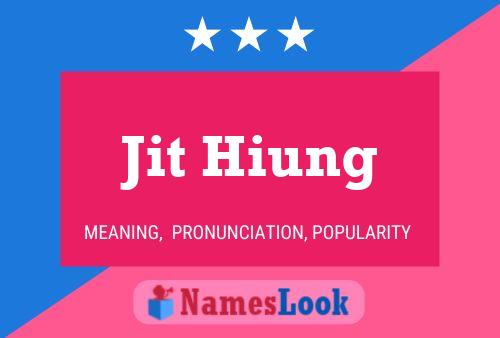 ملصق اسم Jit Hiung