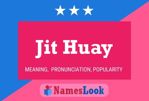 ملصق اسم Jit Huay