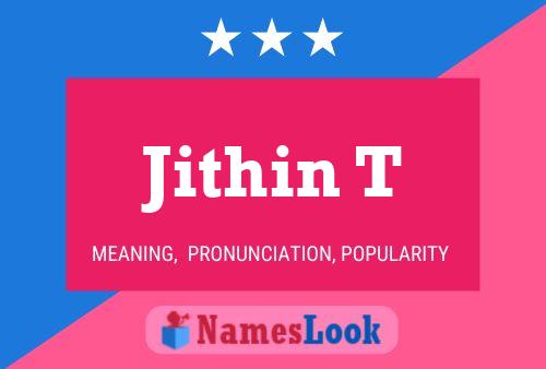 ملصق اسم Jithin T