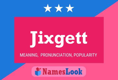 ملصق اسم Jixgett