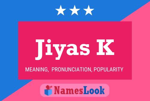 ملصق اسم Jiyas K