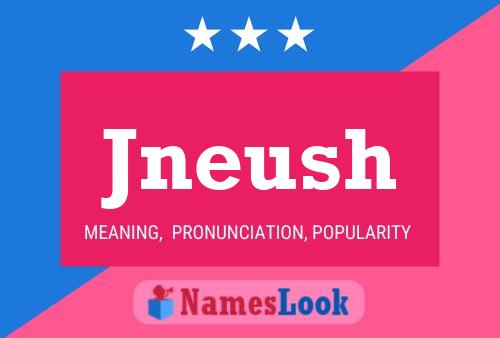 ملصق اسم Jneush