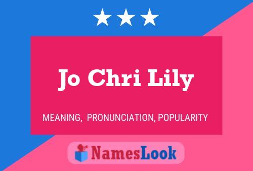 ملصق اسم Jo Chri Lily