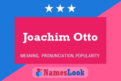 ملصق اسم Joachim Otto