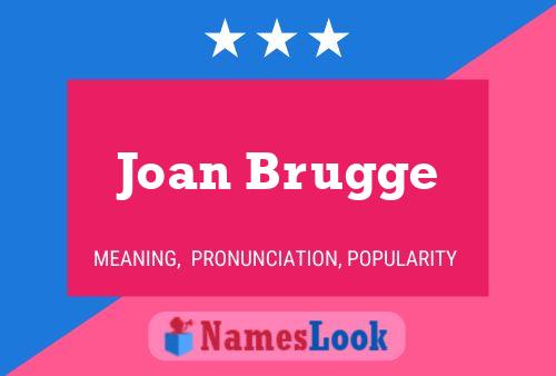 ملصق اسم Joan Brugge