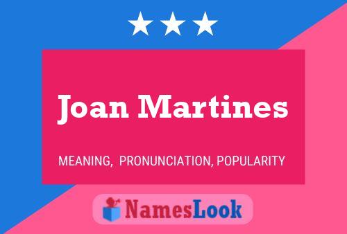 ملصق اسم Joan Martines