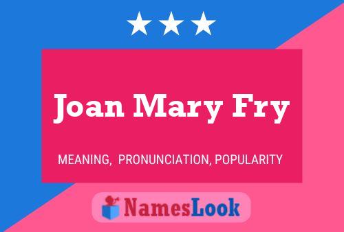 ملصق اسم Joan Mary Fry