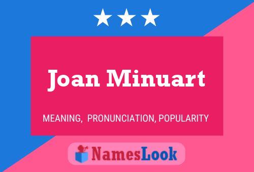 ملصق اسم Joan Minuart