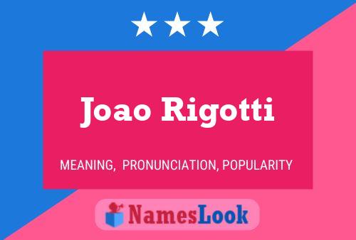 ملصق اسم Joao Rigotti