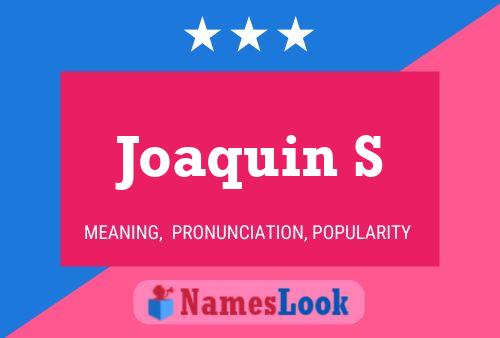 ملصق اسم Joaquin S