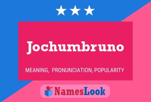 ملصق اسم Jochumbruno