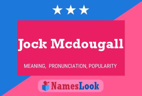 ملصق اسم Jock Mcdougall