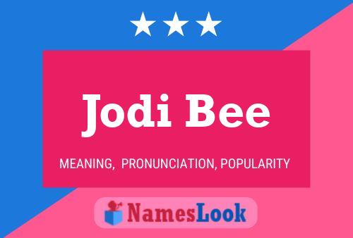 ملصق اسم Jodi Bee