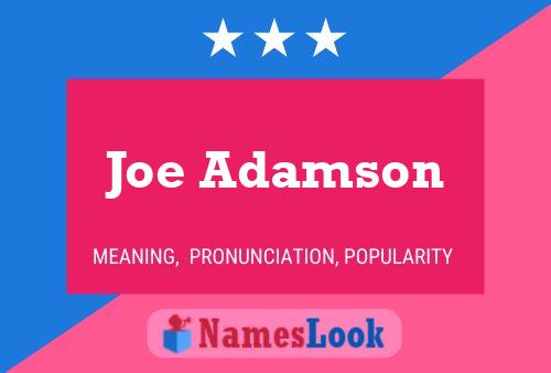 ملصق اسم Joe Adamson