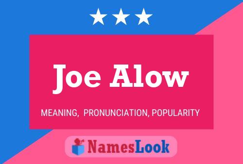 ملصق اسم Joe Alow