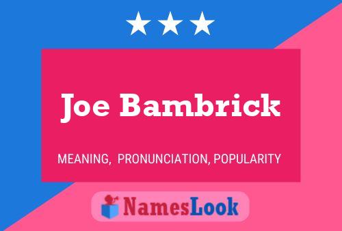 ملصق اسم Joe Bambrick